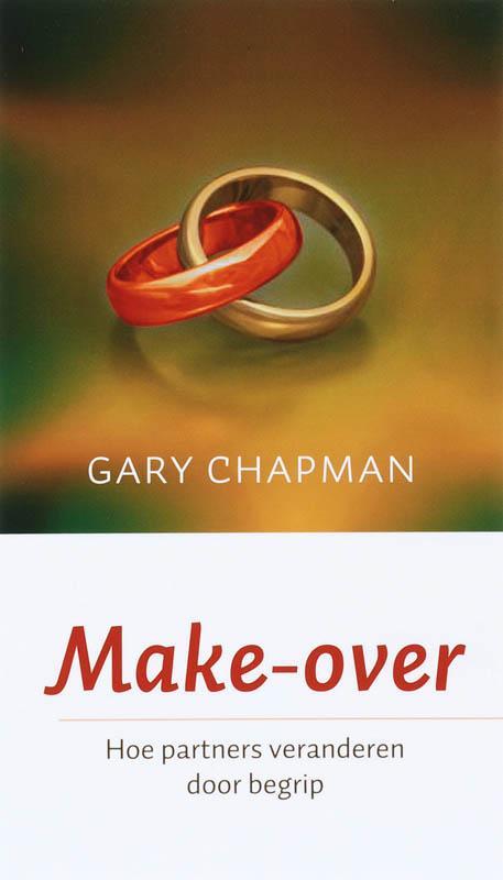 Make-over 9789043513753 Gary Chapman, Boeken, Godsdienst en Theologie, Gelezen, Verzenden