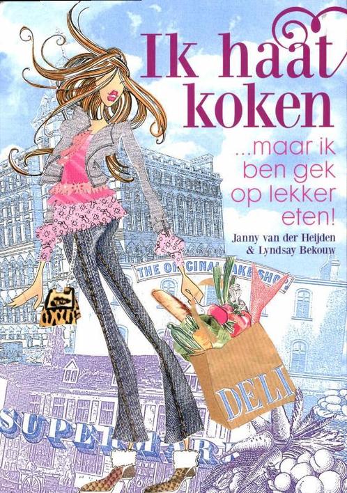 Ik haat koken 9789045203430 Janny van der Heijden, Livres, Livres de cuisine, Envoi