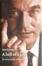 A hell of a job 9789080630062 Pim Fortuyn, Boeken, Verzenden, Zo goed als nieuw, Pim Fortuyn