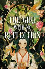 The Girl with No Reflection 9780593815236 Keshe Chow, Verzenden, Zo goed als nieuw, Keshe Chow