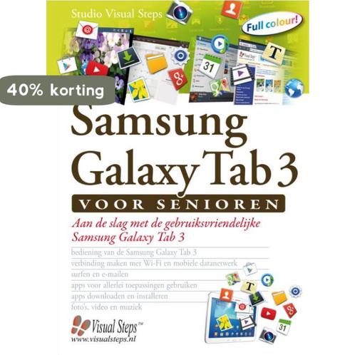 Samsung Galaxy Tab 3 voor senioren 9789059052499, Boeken, Informatica en Computer, Gelezen, Verzenden