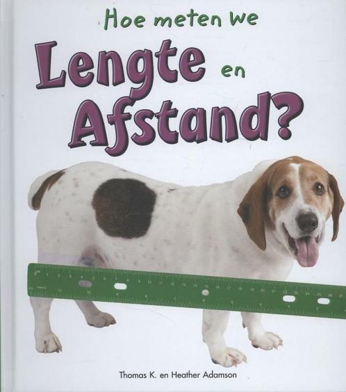 Lengte en afstand / Hoe meten we 9789055666386, Boeken, Overige Boeken, Zo goed als nieuw, Verzenden