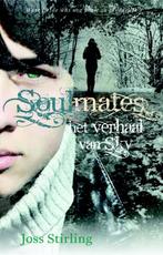 Het verhaal van Sky / Soulmates 9789020679113 Joss Stirling, Verzenden, Gelezen, Joss Stirling