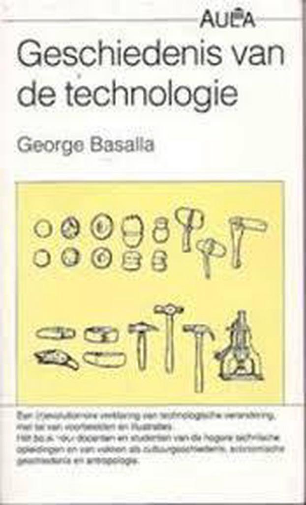 Geschiedenis van de technologie / Aula 9789027430700 Basalla, Boeken, Techniek, Gelezen, Verzenden