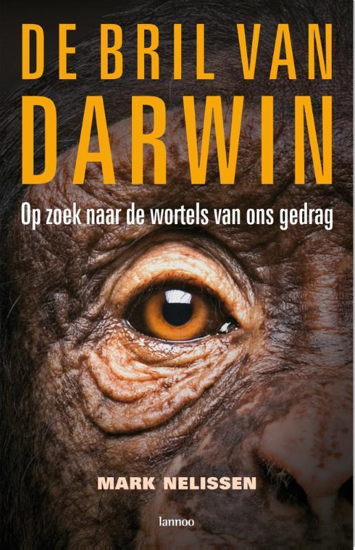 De bril van Darwin 9789020983104 Mark Nelissen, Boeken, Psychologie, Gelezen, Verzenden