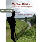 Machiel Dierks 9789090292588 Anne Mieke A M Vermeulen, Verzenden, Gelezen, Anne Mieke A M Vermeulen