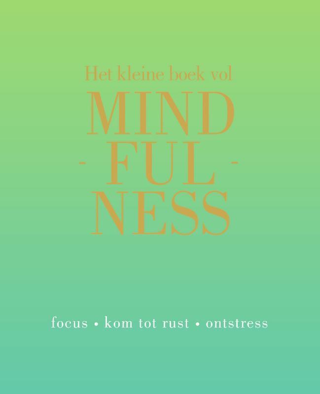 Het kleine boek vol mindfulness 9789000343287 Tiddy Rowan, Livres, Ésotérisme & Spiritualité, Envoi