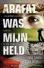 Arafat was mijn held 9789060676875 Tass Saada, Boeken, Verzenden, Zo goed als nieuw, Tass Saada