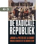 De radicale republiek 9789035140240 Arthur Weststeijn, Verzenden, Gelezen, Arthur Weststeijn