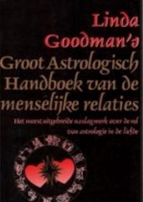 GROOT ASTROL.HANDBOEK MENS.RELATIES 9789021515458 Goodman, Boeken, Esoterie en Spiritualiteit, Gelezen, Verzenden