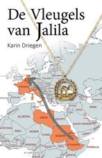 De vleugels van Jalila 9789493275843 Karin Driegen, Verzenden, Karin Driegen