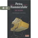 De schim 9789044516333 Petra Hammesfahr, Boeken, Verzenden, Gelezen, Petra Hammesfahr