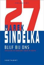 Moldaviet 27 -  Blijf bij ons 9789491738425 Marek Sindelka, Verzenden, Zo goed als nieuw, Marek Sindelka