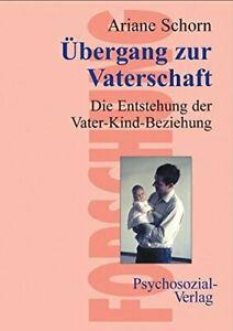 Manner Im Ubergang Zur Vaterschaft. Schorn, Ariane   New., Livres, Livres Autre, Envoi