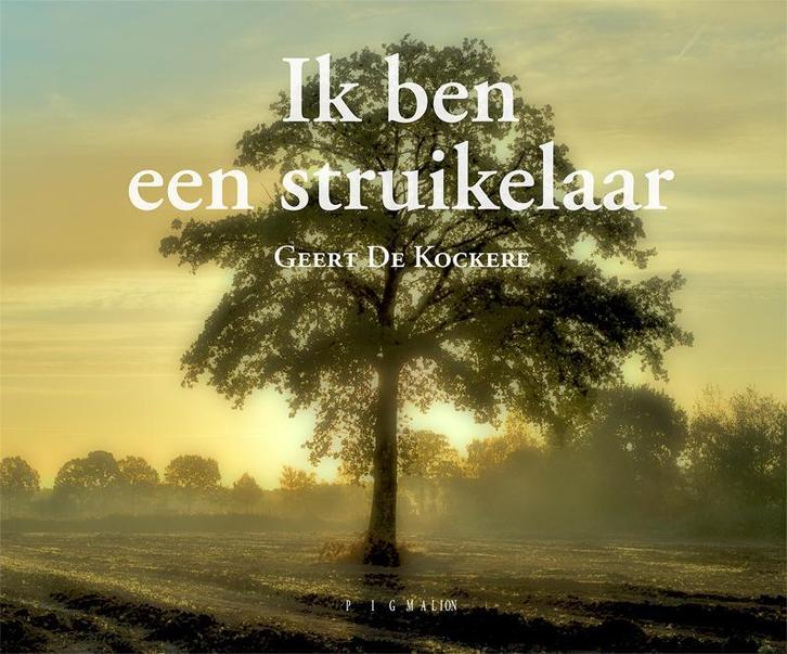 Ik ben een struikelaar 9789080039254 Geert De Kockere, Boeken, Kunst en Cultuur | Fotografie en Design, Gelezen, Verzenden