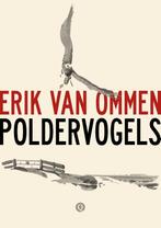 Poldervogels 9789021409146 Erik van Ommen, Verzenden, Gelezen, Erik van Ommen