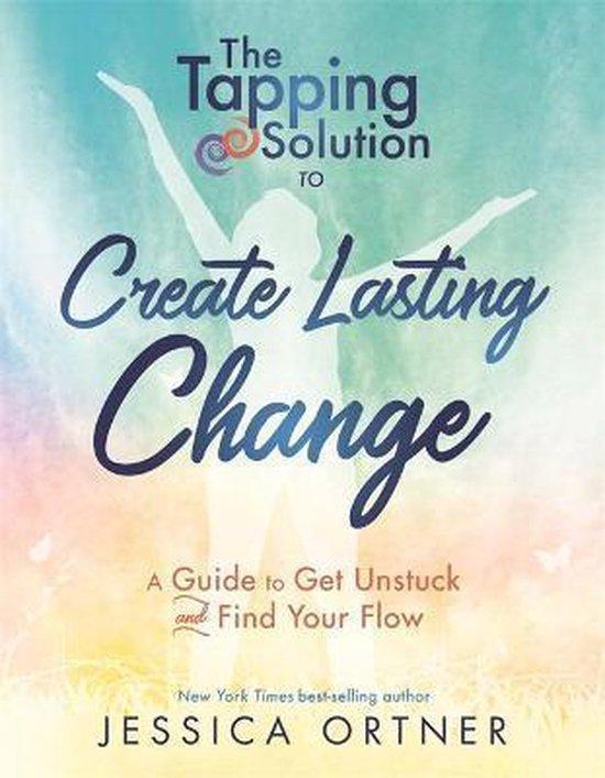 The Tapping Solution To Create Lasting Change 9781401953706, Livres, Langue | Anglais, Envoi