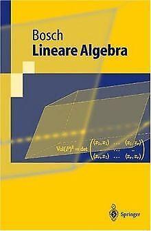 Lineare Algebra (Springer-LehrBook)  Siegfried Bosch  Book, Livres, Livres Autre, Envoi