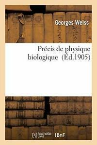 Precis de physique biologique.by WEISS-G New   ., Livres, Livres Autre, Envoi