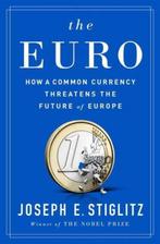 The Euro 9780393254020 Joseph Stiglitz, Verzenden, Gelezen, Joseph Stiglitz