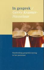 In gesprek - Gerry Kramer-Hasselaar - 9789059771284 - Paperb, Livres, Religion & Théologie, Verzenden