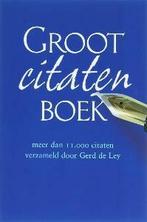 Groot citatenboek 9789026121098 Gerd De Ley, Boeken, Verzenden, Gelezen, Gerd De Ley
