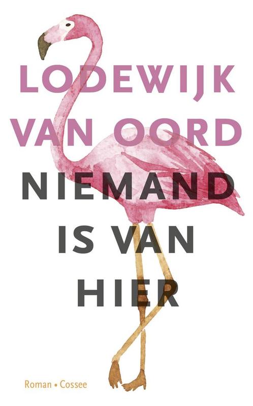 Niemand is van hier (9789059368286, Lodewijk Van Oord), Boeken, Romans, Nieuw, Verzenden