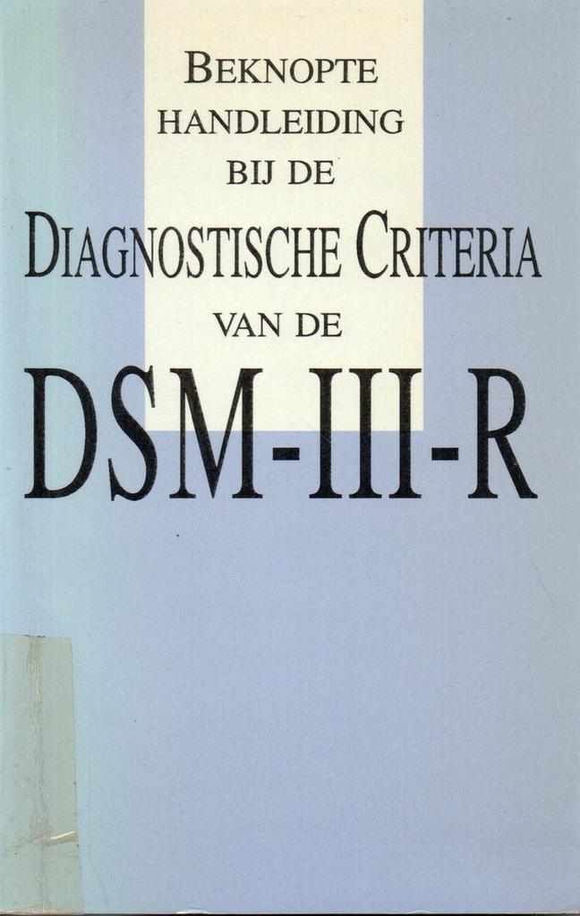 Beknopte handleid. diagnost. citeria dsm-iii-r 9789026510090, Boeken, Wetenschap, Gelezen, Verzenden
