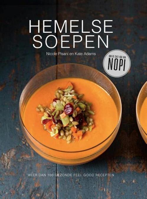 Hemelse soepen 9789460581595 Kate Adams, Boeken, Kookboeken, Zo goed als nieuw, Verzenden