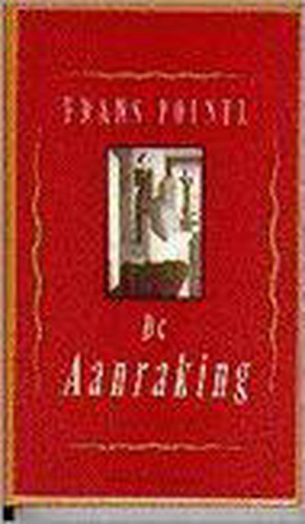 De aanraking 9789023675105 Frans Pointl, Boeken, Romans, Gelezen, Verzenden