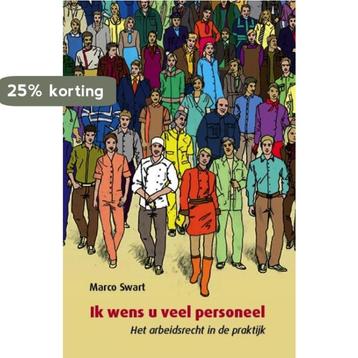 Ik wens u veel personeel 9789081910804 Marco Swart, Verzenden, Marco Swart