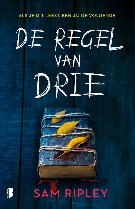 De regel van drie 9789049202811 S. Ripley, Boeken, Thrillers, Gelezen, Verzenden