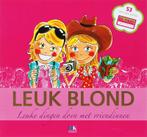 Leuk blond 9789021516042, Boeken, Reisgidsen, Gelezen, F. Van Geffen, Janneke Dröge, Verzenden