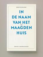 In de naam van het Maagdenhuis 2016 9789491717345, Verzenden, Zo goed als nieuw, Joost de Bloois