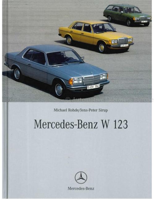 MERCEDES-BENZ W 123, Boeken, Auto's | Boeken, Ophalen of Verzenden