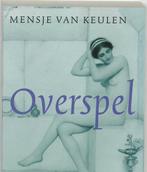 Overspel 9789045011035 Mensje van Keulen, Verzenden, Mensje van Keulen