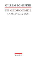 De gedroomde samenleving 9789086870363 W. Schinkel, Boeken, Verzenden, Gelezen, W. Schinkel
