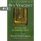 Het pad naar De donkere toren 9789024553501 B. Vincent, Boeken, Verzenden, Gelezen, B. Vincent