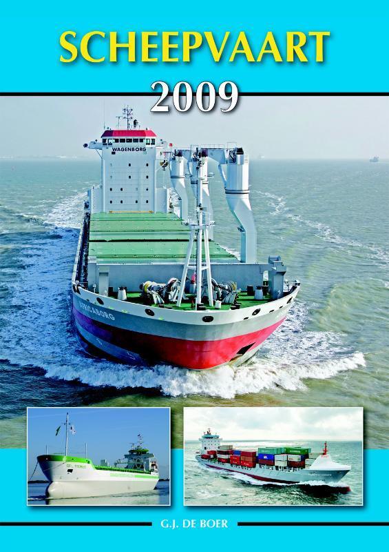 Scheepvaart 2009 9789060134818 G.J. de Boer, Boeken, Hobby en Vrije tijd, Gelezen, Verzenden