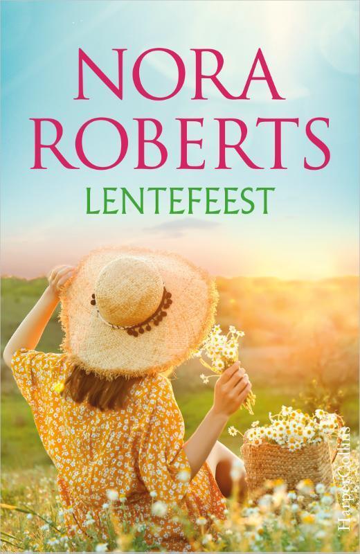 Lentefeest 9789402707762 Nora Roberts, Livres, Romans, Envoi