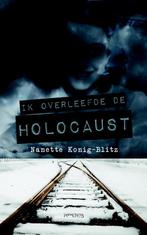 Ik overleefde de Holocaust 9789044632361 Nanette König-Blitz, Boeken, Verzenden, Gelezen, Nanette König-Blitz