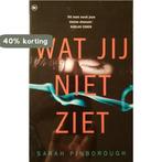 Wat jij niet ziet 9789044359176 Sarah Pinborough, Boeken, Verzenden, Zo goed als nieuw, Sarah Pinborough