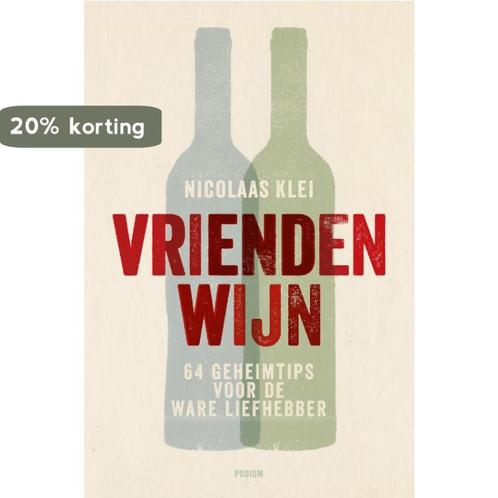 Vriendenwijn 9789057598784 Nicolaas Klei, Boeken, Kookboeken, Gelezen, Verzenden