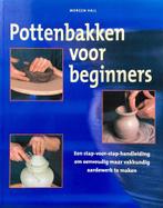 POTTENBAKKEN VOOR BEGINNERS 9789062488728 M. Hall, Verzenden, Gelezen, M. Hall