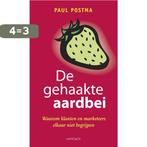 De gehaakte aardbei 9789077881477 Paul Postma, Boeken, Verzenden, Zo goed als nieuw, Paul Postma