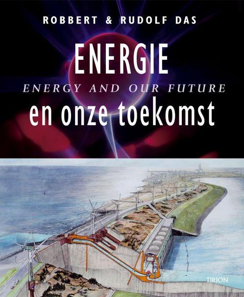 Energie en onze toekomst 9789043911337, Livres, Livres Autre, Envoi