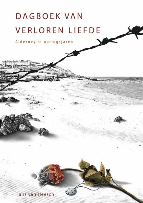 Dagboek van verloren liefde 9789462472174 Hans van Heesch, Boeken, Romans, Zo goed als nieuw, Verzenden