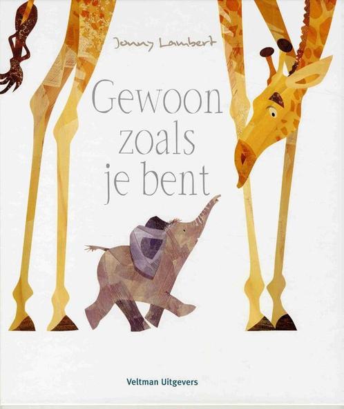 Gewoon zoals je bent 9789048312641 Jonny Lambert, Boeken, Prentenboeken en Plaatjesalbums, Zo goed als nieuw, Verzenden