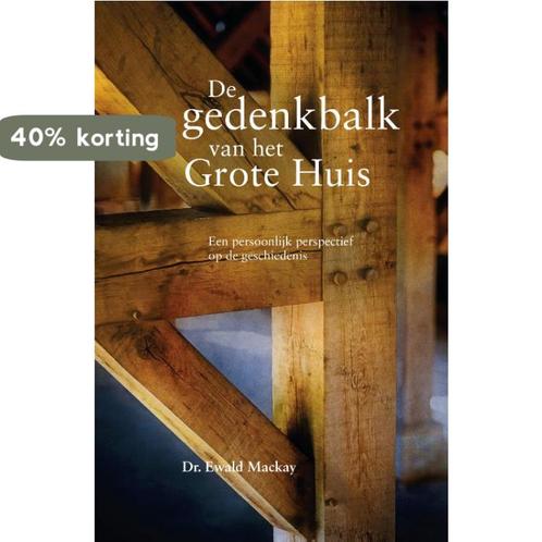 De gedenkbalk van het Grote Huis 9789087180737, Boeken, Godsdienst en Theologie, Zo goed als nieuw, Verzenden