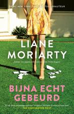 Bijna echt gebeurd 9789400515574 Liane Moriarty, Verzenden, Liane Moriarty